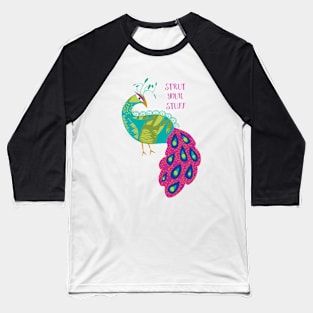 Strut your stuff Peacock Baseball T-Shirt